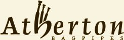 Atherton Bagpipes